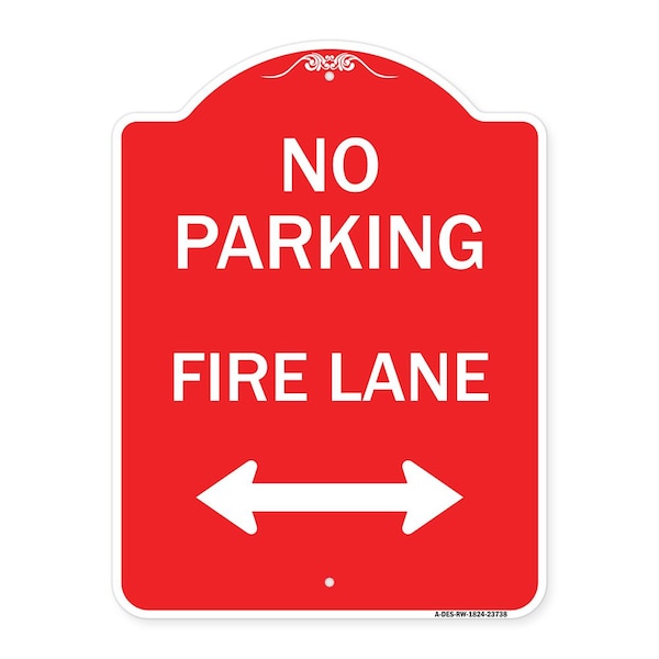 Signmission No Parking Fire Lane W/ Bidirectional Arrow, Red & White Aluminum Sign, 18" x 24", RW-1824-23738 A-DES-RW-1824-23738 - main
